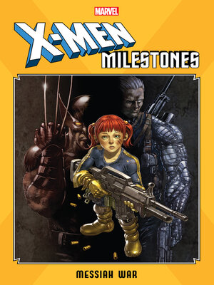 cover image of X-Men Milestones: Messiah War